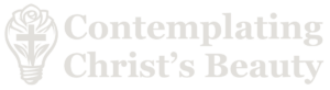 Contemplating Christ's Beauty logo light
